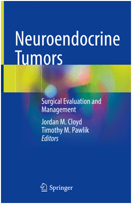 NEUROENDOCRINE TUMORS. SURGICAL EVALUATION AND MANAGEMENT