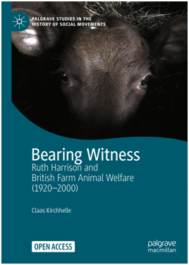 BEARING WITNESS. RUTH HARRISON AND BRITISH FARM ANIMAL WELFARE (19202000)