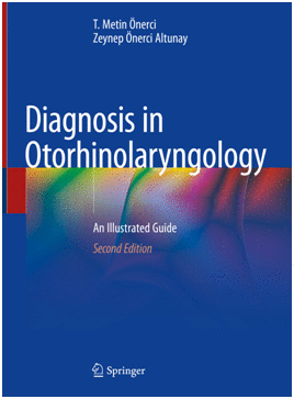 DIAGNOSIS IN OTORHINOLARYNGOLOGY. AN ILLUSTRATED GUIDE. 2ND EDITION