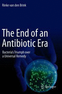 THE END OF AN ANTIBIOTIC ERA. BACTERIA'S TRIUMPH OVER A UNIVERSAL REMEDY