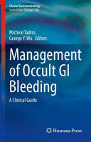 MANAGEMENT OF OCCULT GI BLEEDING. A CLINICAL GUIDE