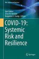 COVID-19. SYSTEMIC RISK AND RESILIENCE