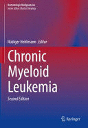 CHRONIC MYELOID LEUKEMIA. 2ND EDITION