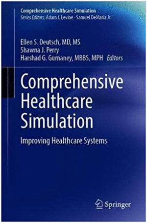 COMPREHENSIVE HEALTHCARE SIMULATION: IMPROVING HEALTHCARE SYSTEMS