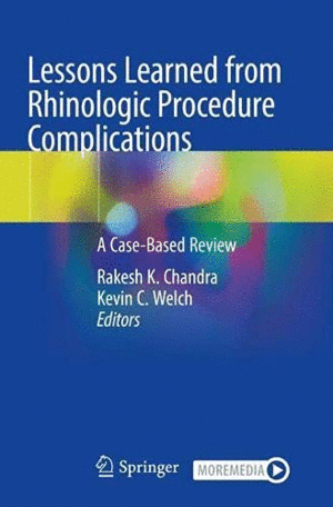 LESSONS LEARNED FROM RHINOLOGIC PROCEDURE COMPLICATIONS. A CASE-BASED REVIEW