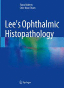 LEE'S OPHTHALMIC HISTOPATHOLOGY. 4TH EDITION