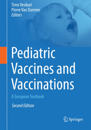 PEDIATRIC VACCINES AND VACCINATIONS: A EUROPEAN TEXTBOOK. 2ND EDITION