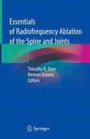 ESSENTIALS OF RADIOFREQUENCY ABLATION OF THE SPINE AND JOINTS