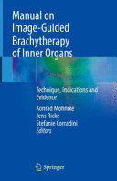 MANUAL ON IMAGE-GUIDED BRACHYTHERAPY OF INNER ORGANS. TECHNIQUE, INDICATIONS AND EVIDENCE