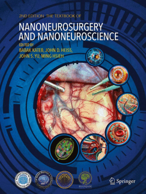 THE TEXTBOOK OF NANONEUROSCIENCE AND NANONEUROSURGERY. 2ND EDITION