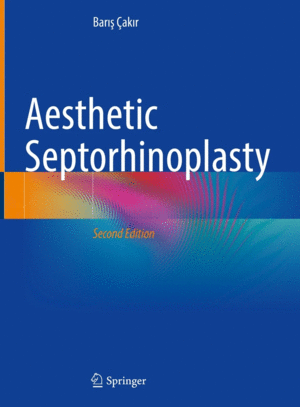 AESTHETIC SEPTORHINOPLASTY. 2ND EDITION (SOFTCOVER)
