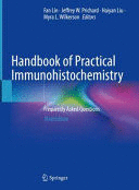 HANDBOOK OF PRACTICAL IMMUNOHISTOCHEMISTRY. FREQUENTLY ASKED QUESTIONS. 3RD EDITION