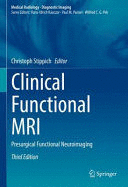 CLINICAL FUNCTIONAL MRI. PRESURGICAL FUNCTIONAL NEUROIMAGING. 3RD EDITION