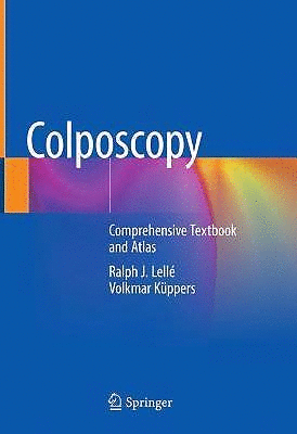 COLPOSCOPY. COMPREHENSIVE TEXTBOOK AND ATLAS