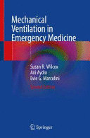 MECHANICAL VENTILATION IN EMERGENCY MEDICINE. 2ND EDITION