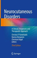 NEUROCUTANEOUS DISORDERS. A CLINICAL, DIAGNOSTIC AND THERAPEUTIC APPROACH. 3RD EDITION