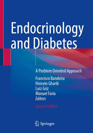 ENDOCRINOLOGY AND DIABETES. A PROBLEM ORIENTED APPROACH. 2ND EDITION