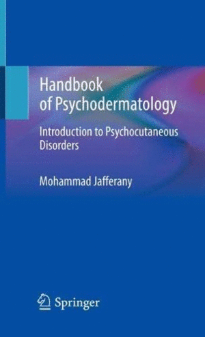 HANDBOOK OF PSYCHODERMATOLOGY. INTRODUCTION TO PSYCHOCUTANEOUS DISORDERS