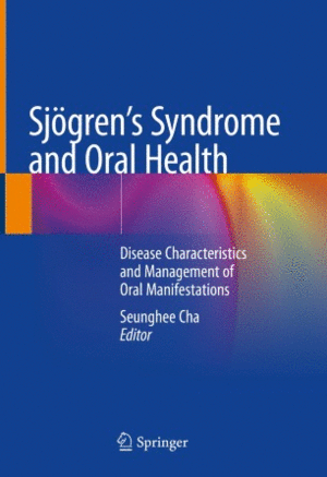 SJÖGREN’S SYNDROME AND THE SALIVARY GLANDS. (SOFTCOVER)