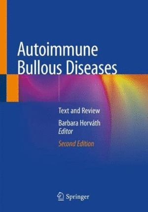 AUTOIMMUNE BULLOUS DISEASES. TEXT AND REVIEW. 2ND EDITION. (SOFTCOVER)