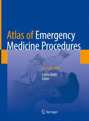 ATLAS OF EMERGENCY MEDICINE PROCEDURES. 2ND EDITION