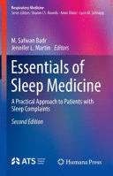 ESSENTIALS OF SLEEP MEDICINE. A PRACTICAL APPROACH TO PATIENTS WITH SLEEP COMPLAINTS. 2ND EDITION