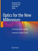 OPTICS FOR THE NEW MILLENNIUM. AN ABSOLUTE REVIEW TEXTBOOK