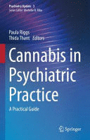 CANNABIS IN PSYCHIATRIC PRACTICE. A PRACTICAL GUIDE