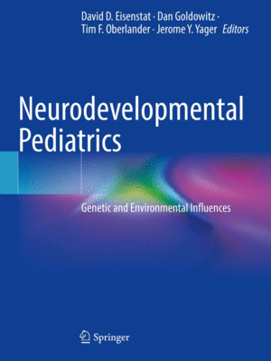 NEURODEVELOPMENTAL PEDIATRICS. GENETIC AND ENVIRONMENTAL INFLUENCES
