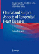 CLINICAL AND SURGICAL ASPECTS OF CONGENITAL HEART DISEASES. TEXT AND STUDY GUIDE