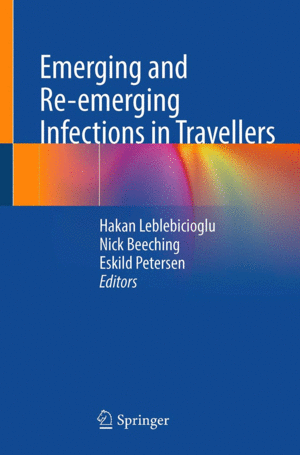 EMERGING AND RE-EMERGING INFECTIONS IN TRAVELLERS