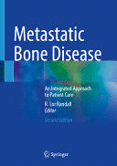 METASTATIC BONE DISEASE. AN INTEGRATED APPROACH TO PATIENT CARE