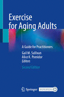 EXERCISE FOR AGING ADULTS. A GUIDE FOR PRACTITIONERS