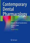 CONTEMPORARY DENTAL PHARMACOLOGY. EVIDENCE-BASED CONSIDERATIONS. 2ND EDITION
