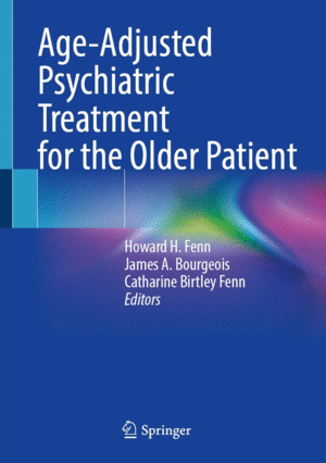 AGE-ADJUSTED PSYCHIATRIC TREATMENT FOR THE OLDER PATIENT