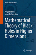 MATHEMATICAL THEORY OF BLACK HOLES IN HIGHER DIMENSIONS