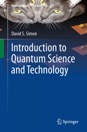 INTRODUCTION TO QUANTUM SCIENCE AND TECHNOLOGY