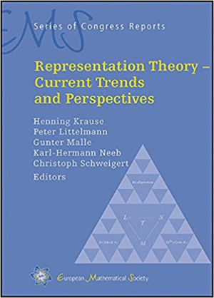 REPRESENTATION THEORY – CURRENT TRENDS AND PERSPECTIVES