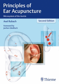 PRINCIPLES OF EAR ACUPUNCTURE: MICROSYSTEM OF THE AURICLE. 2ND EDITION