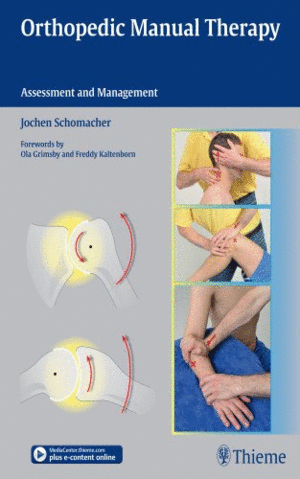ORTHOPEDIC MANUAL THERAPY. ASSESSMENT AND MANAGEMENT