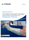CASTS, SPLINTS, AND SUPPORT BANDAGES
