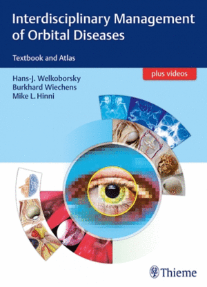 INTERDISCIPLINARY MANAGEMENT OF ORBITAL DISEASES. TEXTBOOK AND ATLAS