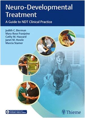 NEURO-DEVELOPMENTAL TREATMENT. A GUIDE TO NDT CLINICAL PRACTICE