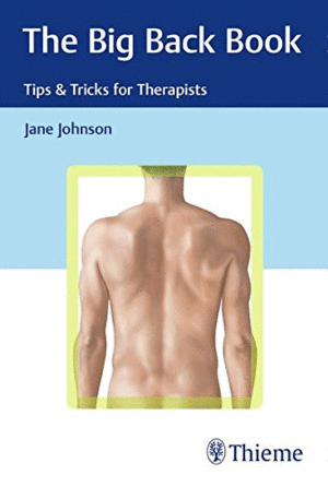 THE BIG BACK BOOK:  TIPS & TRICKS FOR THERAPISTS