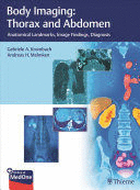 BODY IMAGING: THORAX AND ABDOMEN. ANATOMICAL LANDMARKS, IMAGE FINDINGS, DIAGNOSIS