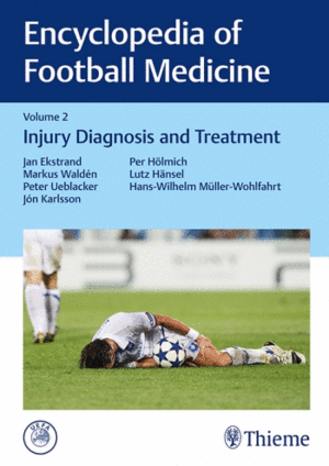 ENCYCLOPEDIA OF FOOTBALL MEDICINE, VOL. 2: INJURY DIAGNOSIS AND TREATMENT