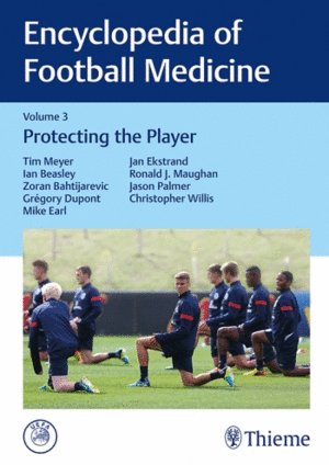 ENCYCLOPEDIA OF FOOTBALL MEDICINE, VOL. 3: PROTECTING THE PLAYER