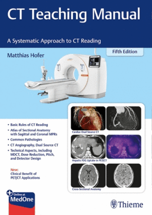 CT TEACHING MANUAL. A SYSTEMATIC APPROACH TO CT READING. 5TH EDITION