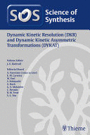 DYNAMIC KINETIC RESOLUTION (DKR) AND DYNAMIC KINETIC ASYMMETRIC TRANSFORMATIONS (DYKAT)