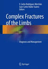 COMPLEX FRACTURES OF THE LIMBS. DIAGNOSIS AND MANAGEMENT